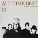 Anzenchitai: All Time Best